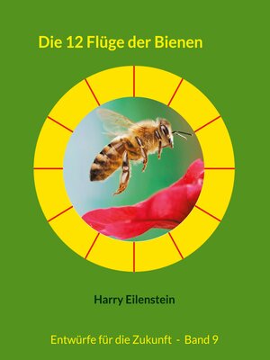 cover image of Die 12 Flüge der Bienen